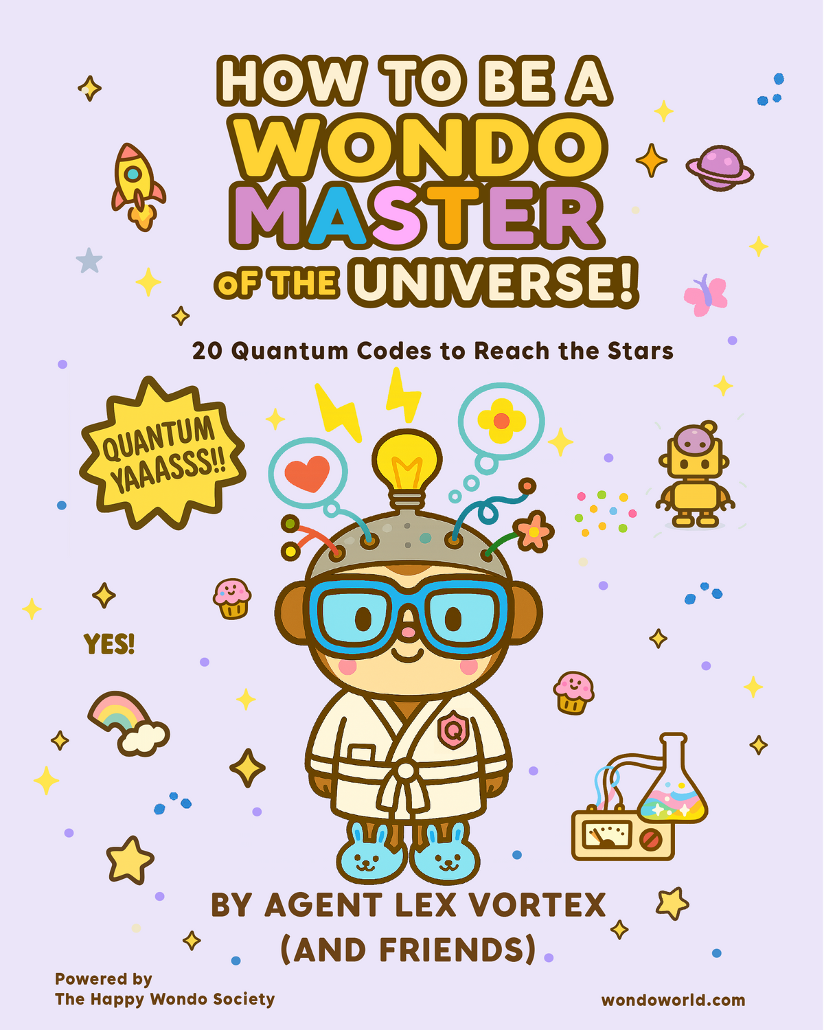 HOW TO BE A WONDO MASTER OF THE UNIVERSE!